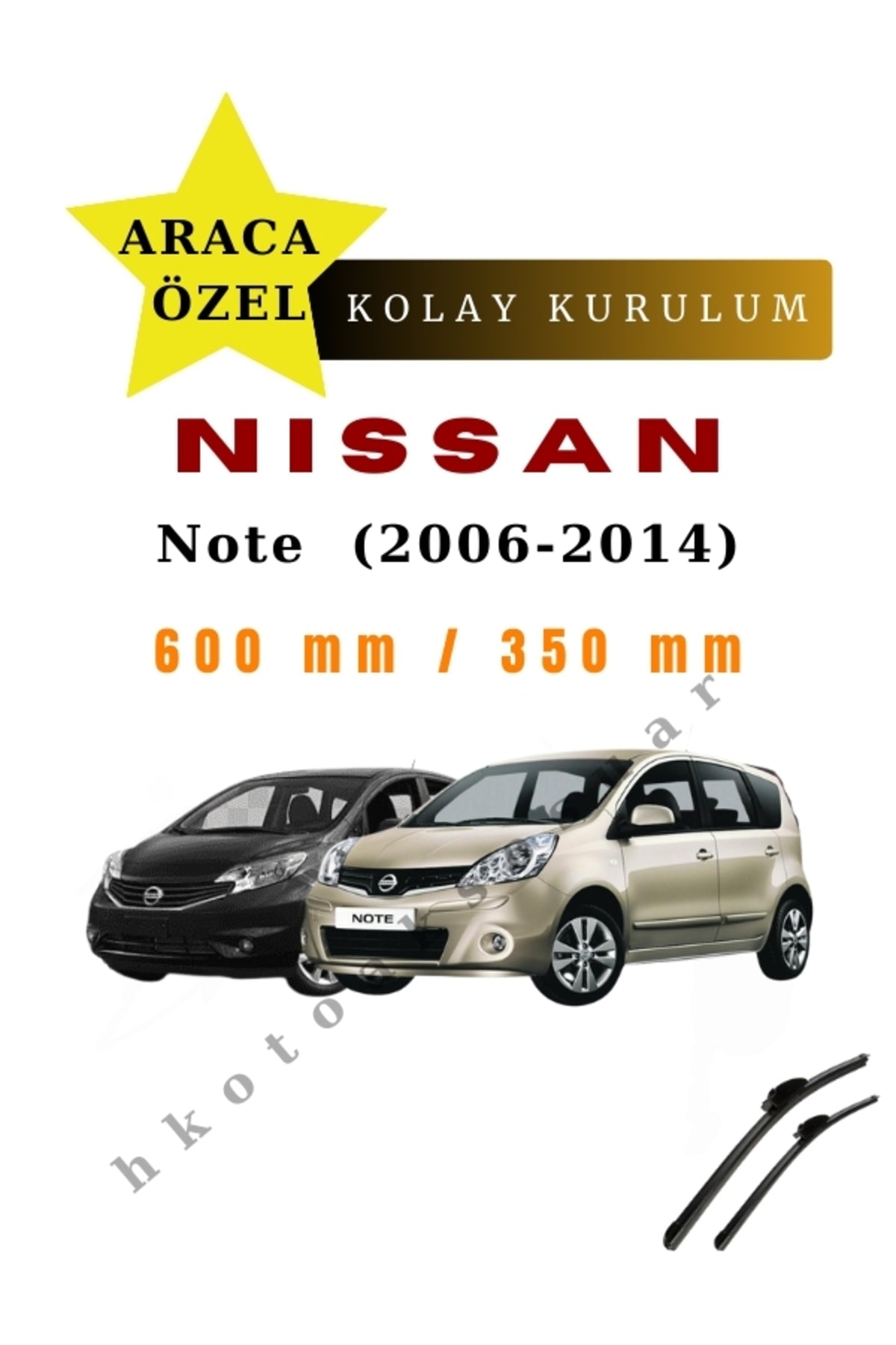 Nissan Note (2006-2014) Araca Özel Silecek Ön İki