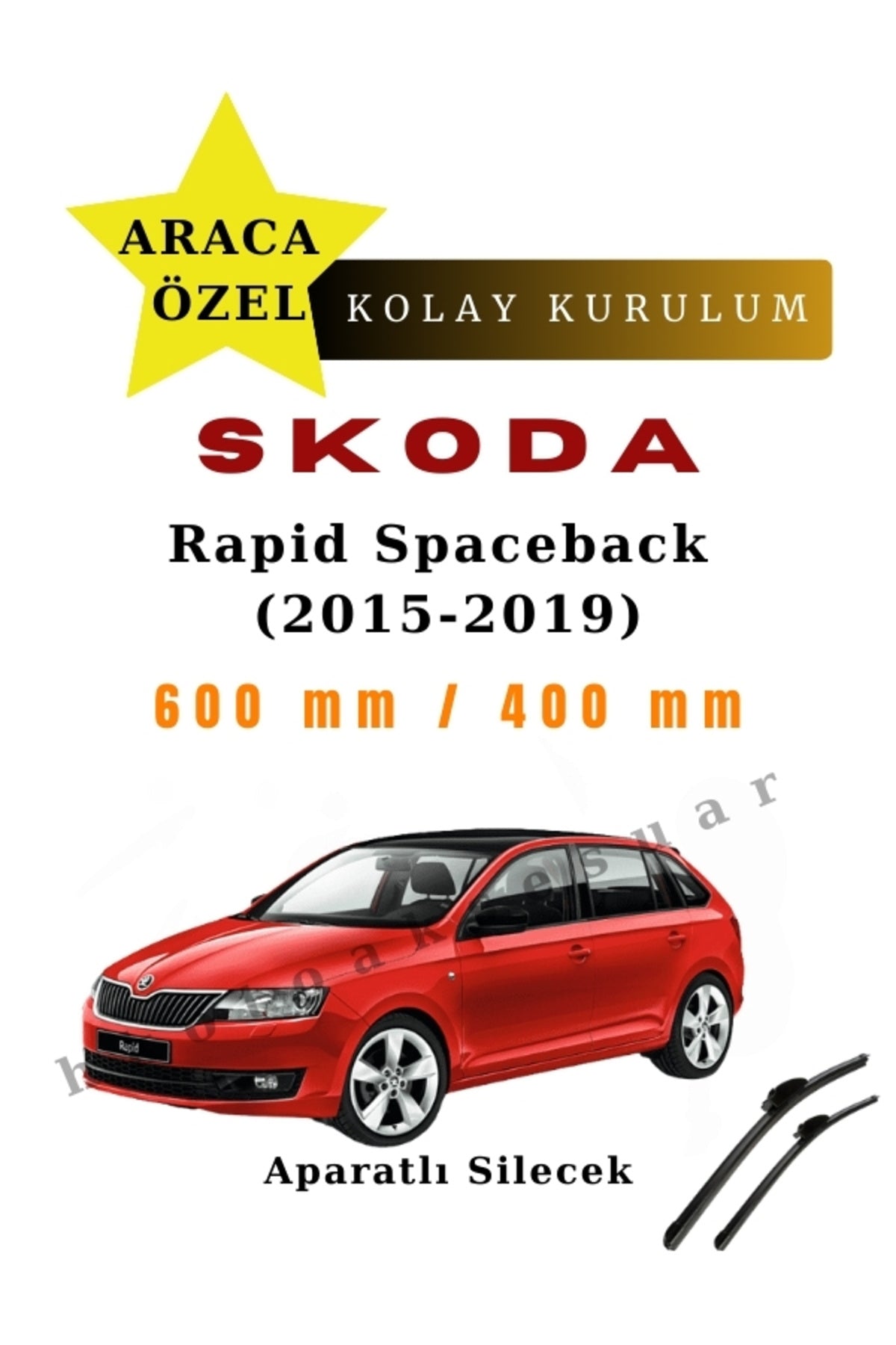 Skoda Rapid Spaceback (2015-2019) Araca Özel Silecek Ön İki