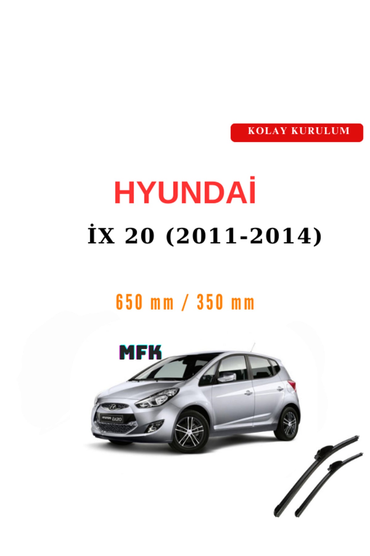 Hyundai İX20 (2011-2014) Fahrzeugspezifische Scheibenwischer vorne, 2 Stück