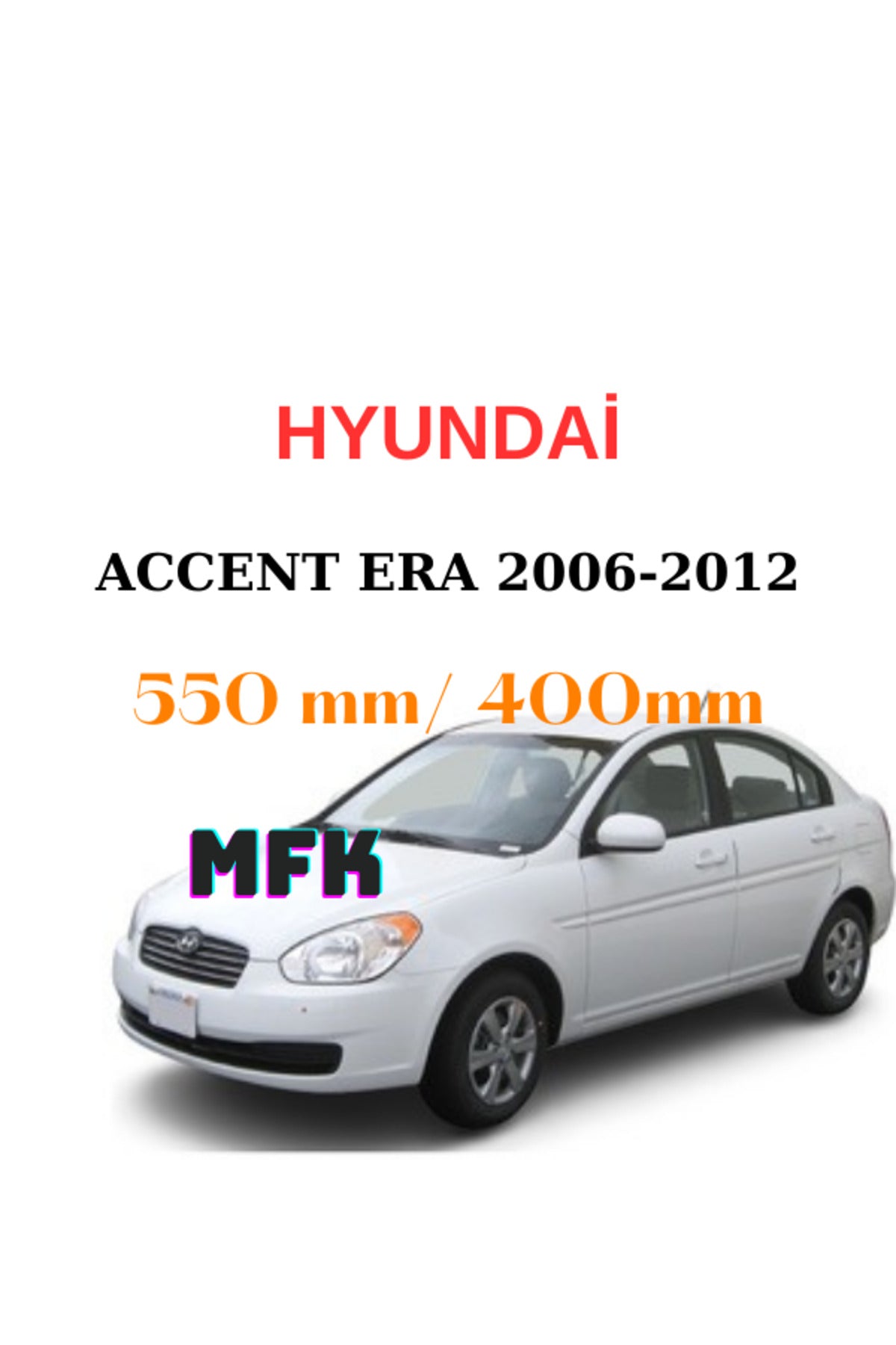 Hyundai Accent Era Araca Özel Silecek