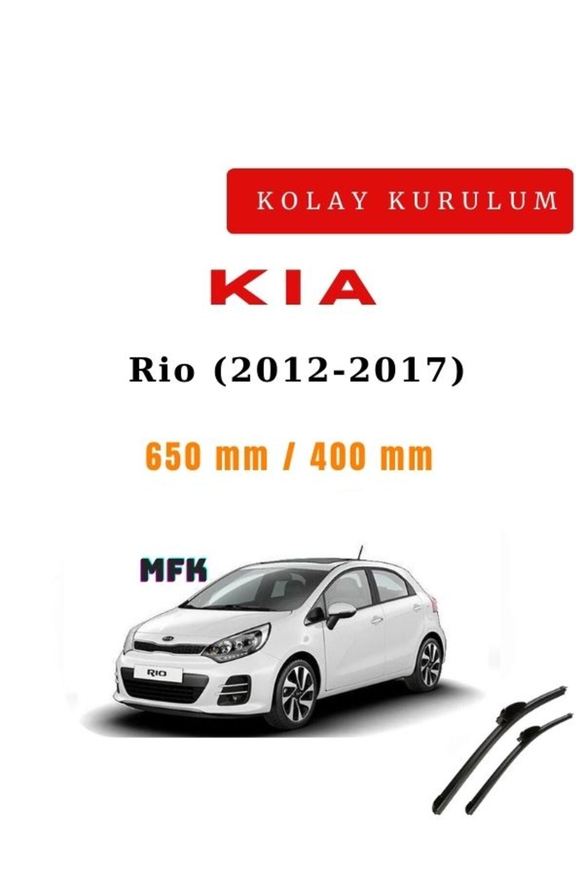 Kia Rio (2012-2017) Araca Özel Silecek Ön iki