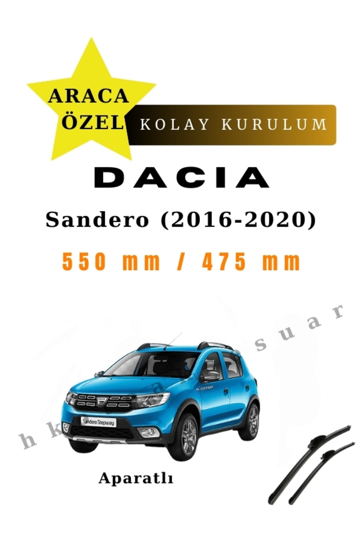 Dacia Sandero (2016-2020) Araca Özel Silecek Ön İki