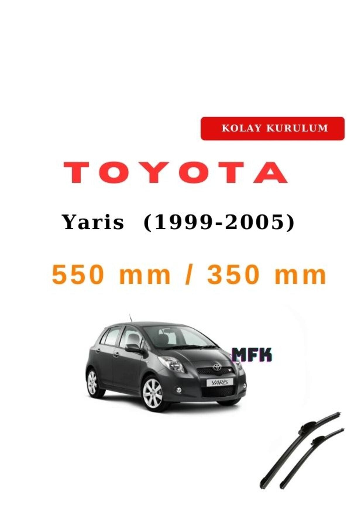 Toyota Yaris (1999-2005) Araca Özel Silecek Ön İki