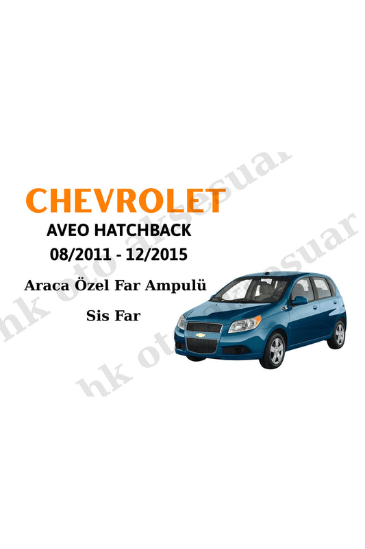 Aveo Hatchback 08/2011 - 12/2015 Fog Light H27