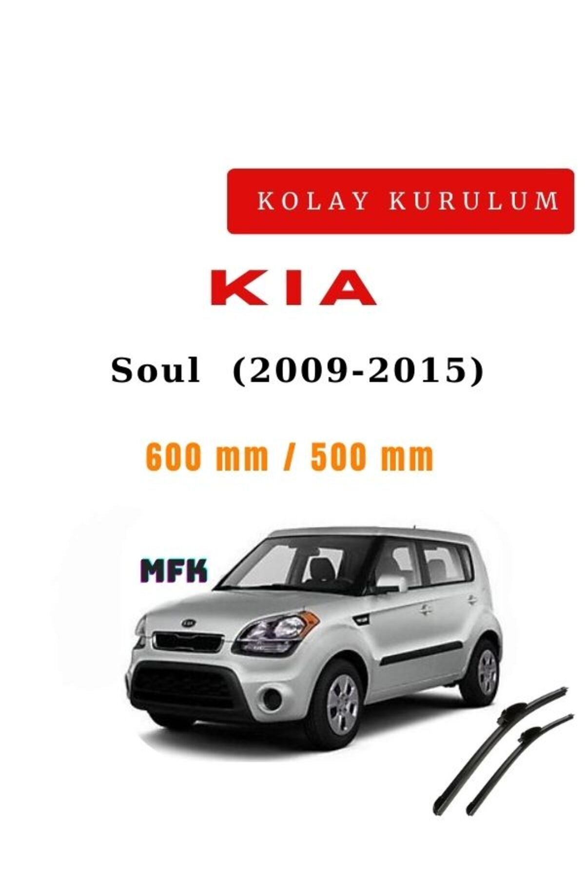 Kia Soul  (2009-2015) Araca Özel Silecek Ön İki
