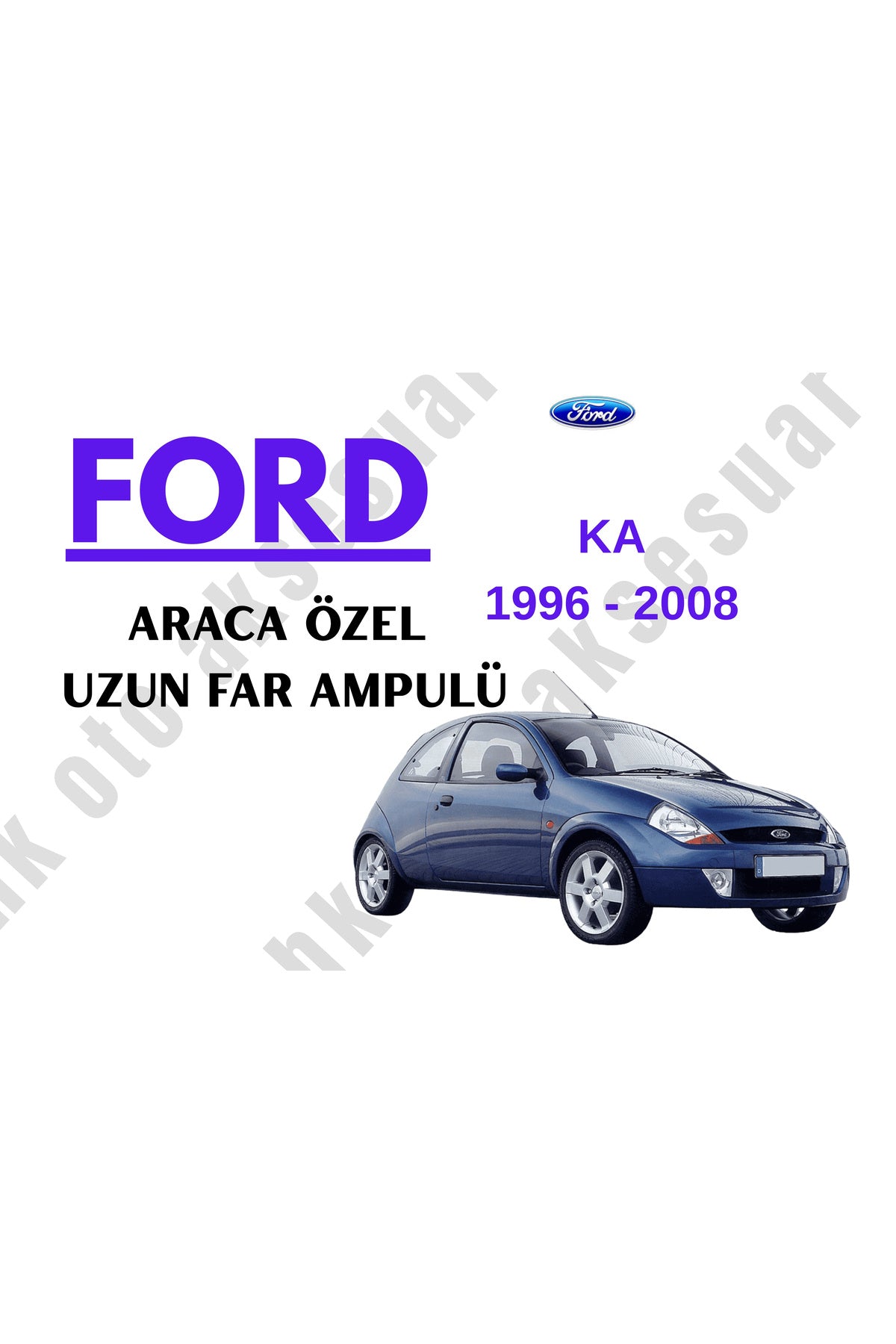 Ford Ka 1996-2008 Vehicle-Specific High Beam H1