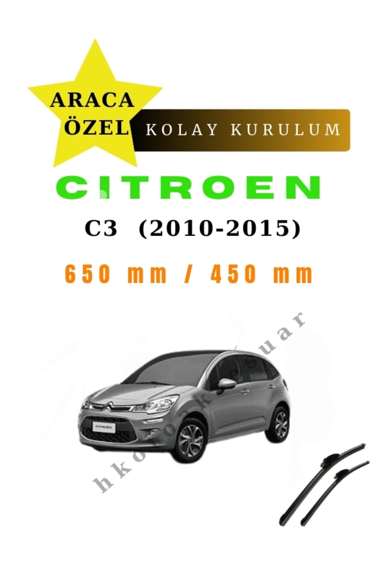 Citroen C3  (2010-2015) Araca Özel Sİlecek Ön İki