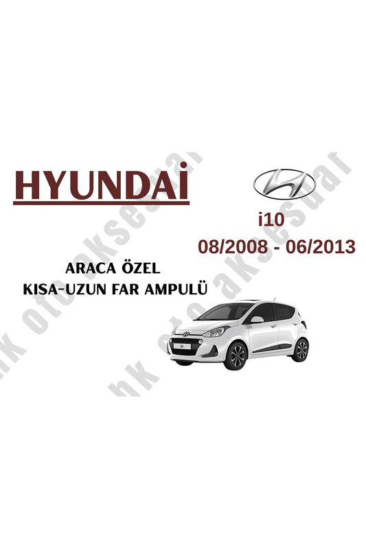 Hyundai i10 08/2008 - 06/2013 Vehicle-Specific High/Low Beam Headlight Bulb H4