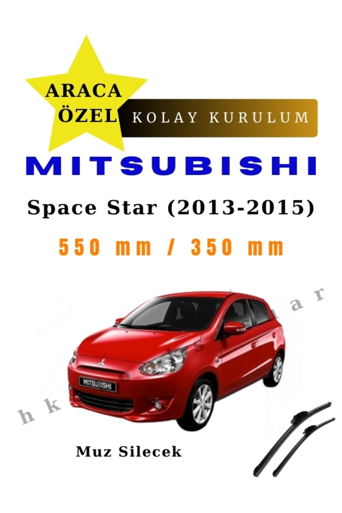 Mitsubishi Space Star (2013-2015) Araca Özel Sİlecek Ön İki