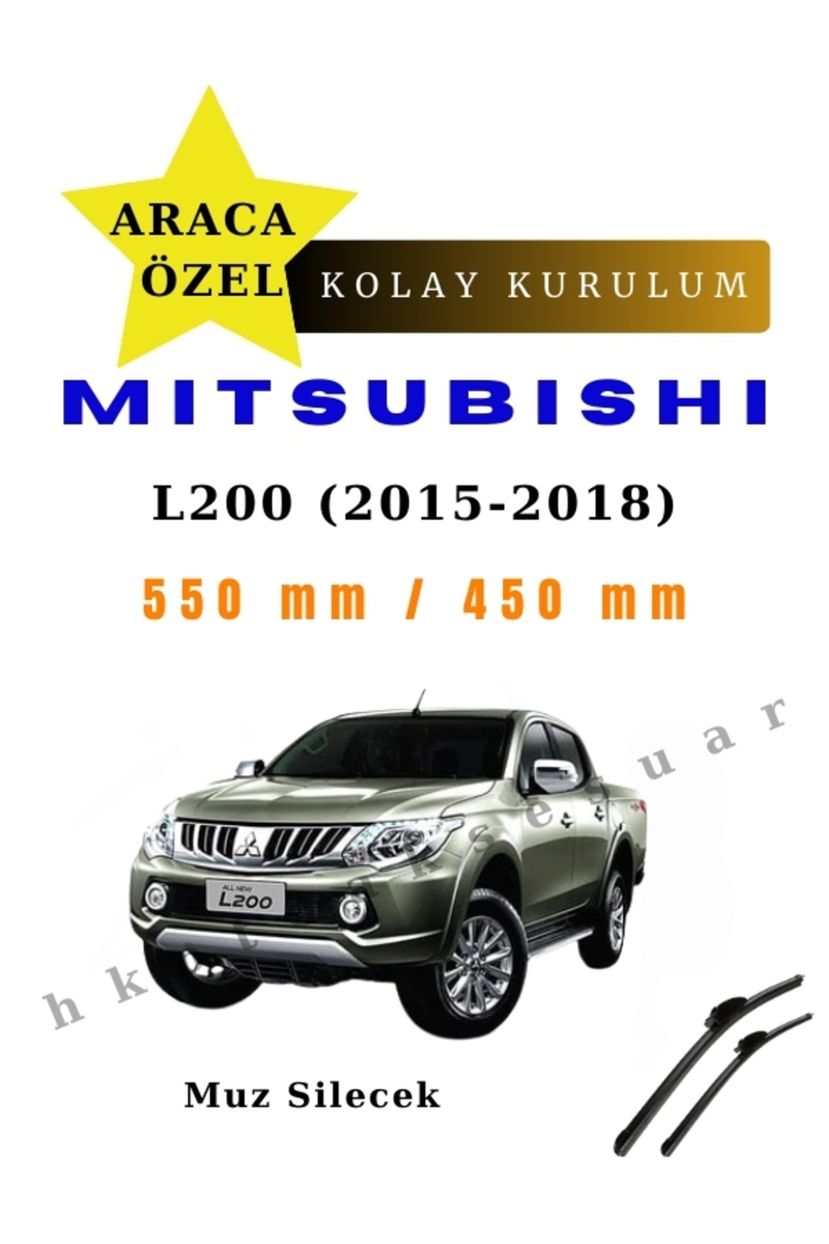 Mitsubishi L200 (2015-2018) Araca Özel Silecek