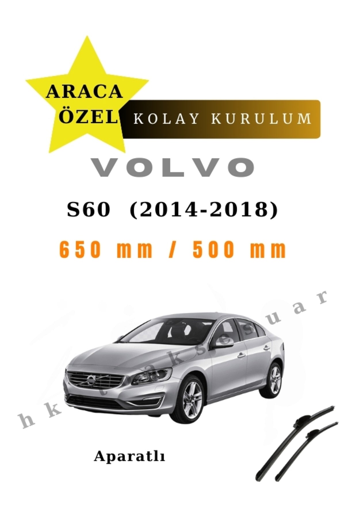 Volvo S60  (2014-2018) Araca Özel Sİlecek